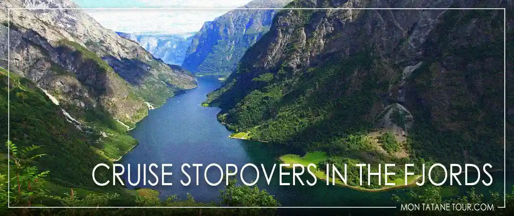 Cruise stopovers in the Fjords