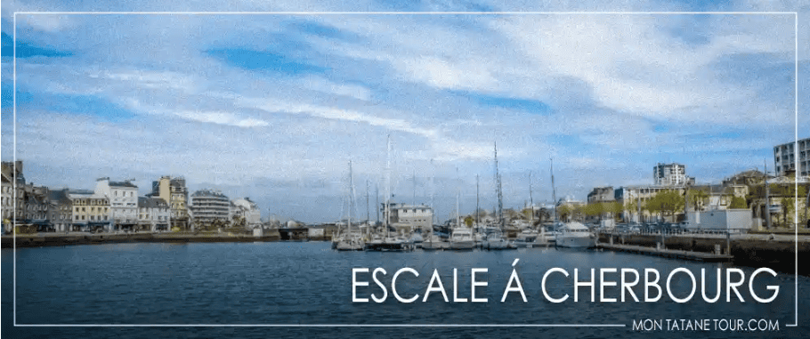Escala de crucero en Cherburgo