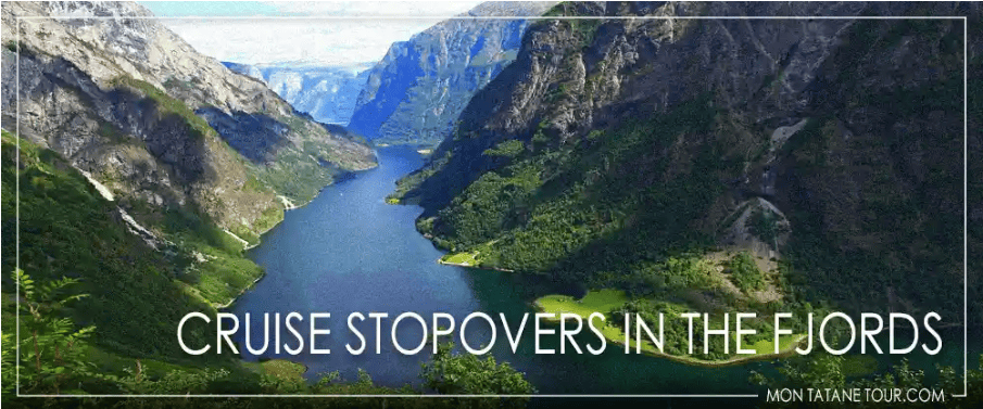 Fjords cruise ports excursions