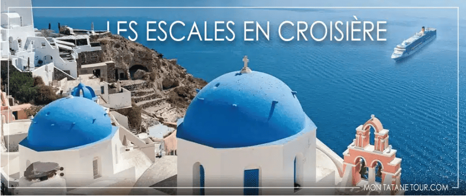 MonTataneTour guide croisières