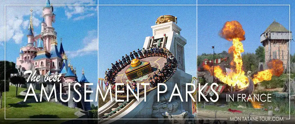 The best amusement parks in France