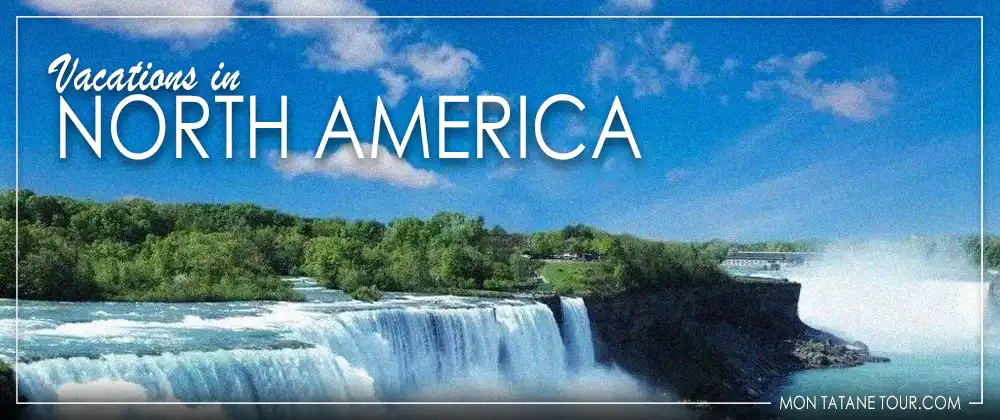 Vacations in North America guide travel