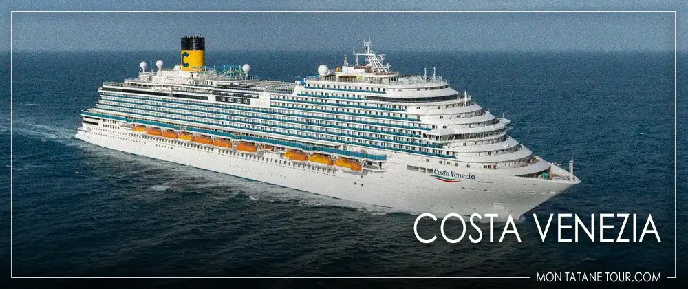 -Les paquebots Costa Croisières 2025-2026 - Avis et comparatif de tous les navires - MonTataneTou