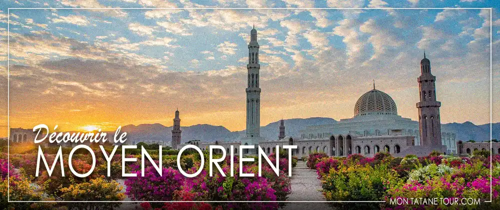 Découvrir le Moyen Orient guide de voyage