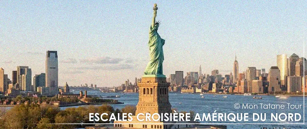 Escales croisière en Amérique du Nord au Canada et aux États-Unis