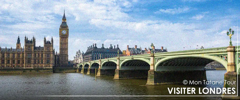 Visiter Londres avec les conseils voyage Mon Tatane Tour