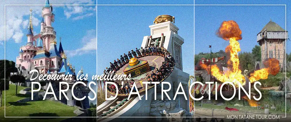 Découvrir les meilleurs parcs d'attractions en France