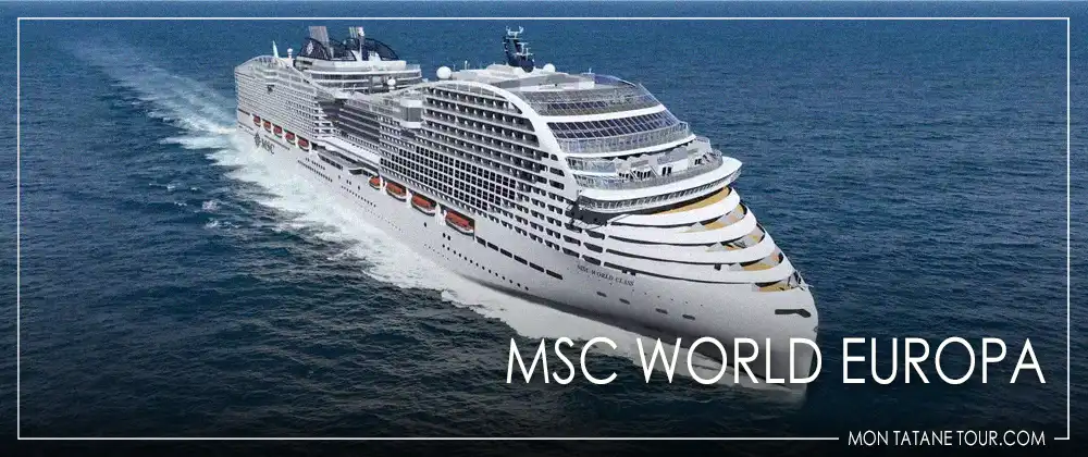 How to choose your cruise? MSC World Europa - Discover the MSC Cruises fleet