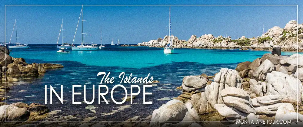 Discover the Europe The islands in europe