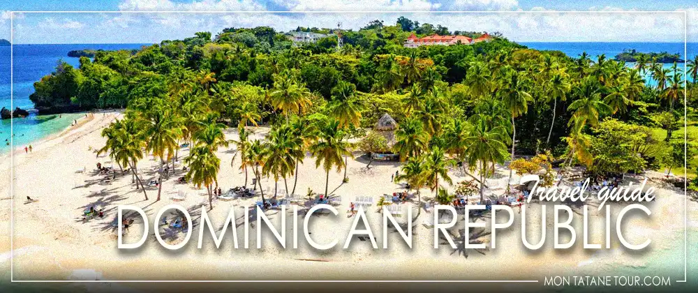 Visit Dominican Republic travel guide