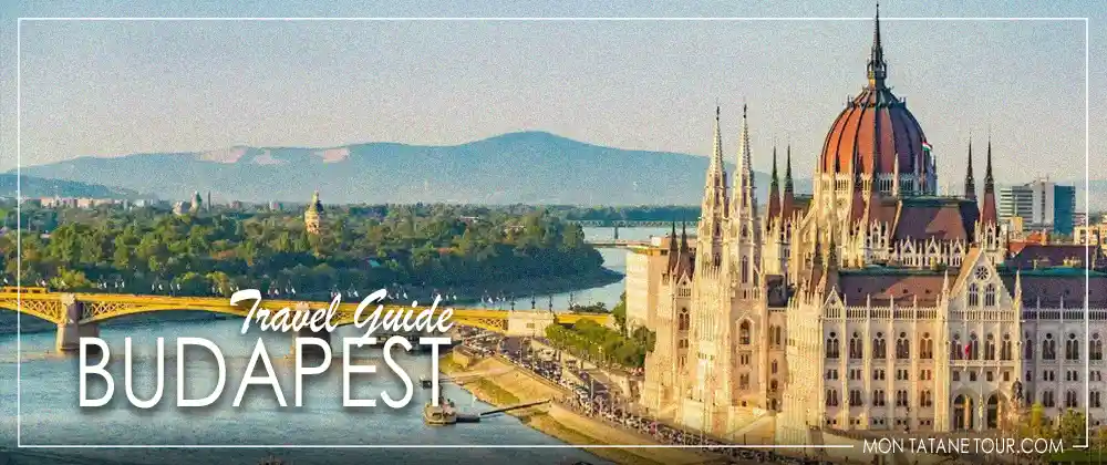 Visit Budapest - Hungary guide travel
