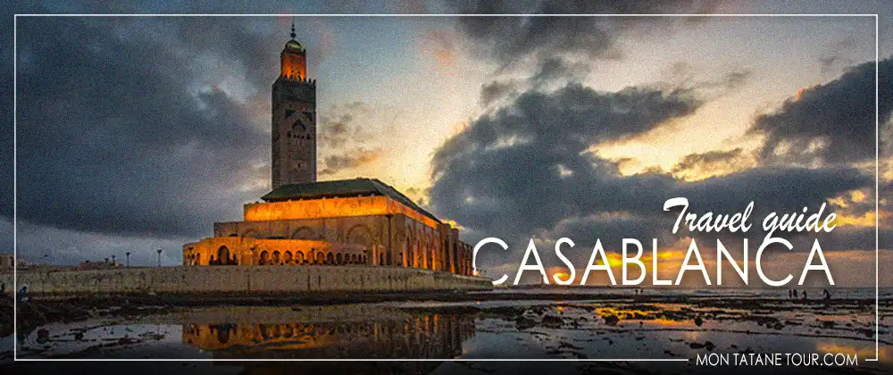 Visit Casablanca travel guide