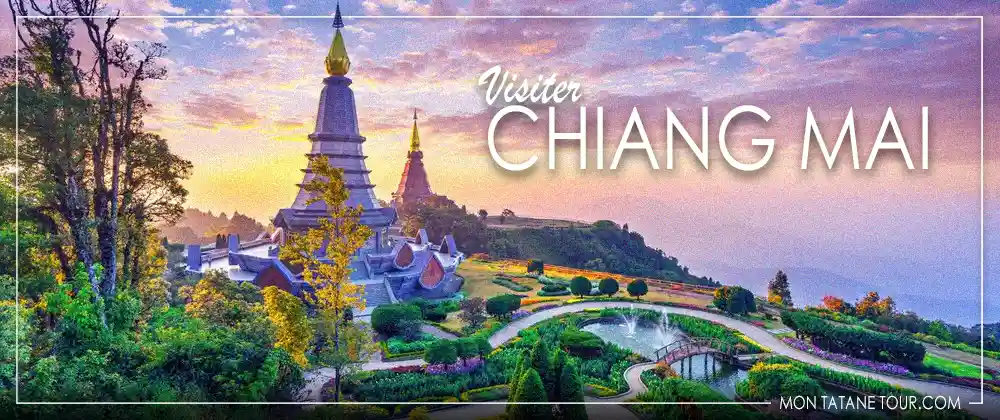 Visiter Chiang Mai - Guide de voyage en Thaïlande