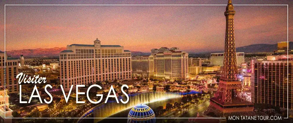 Vister Las Vegas - USA guide de voyage